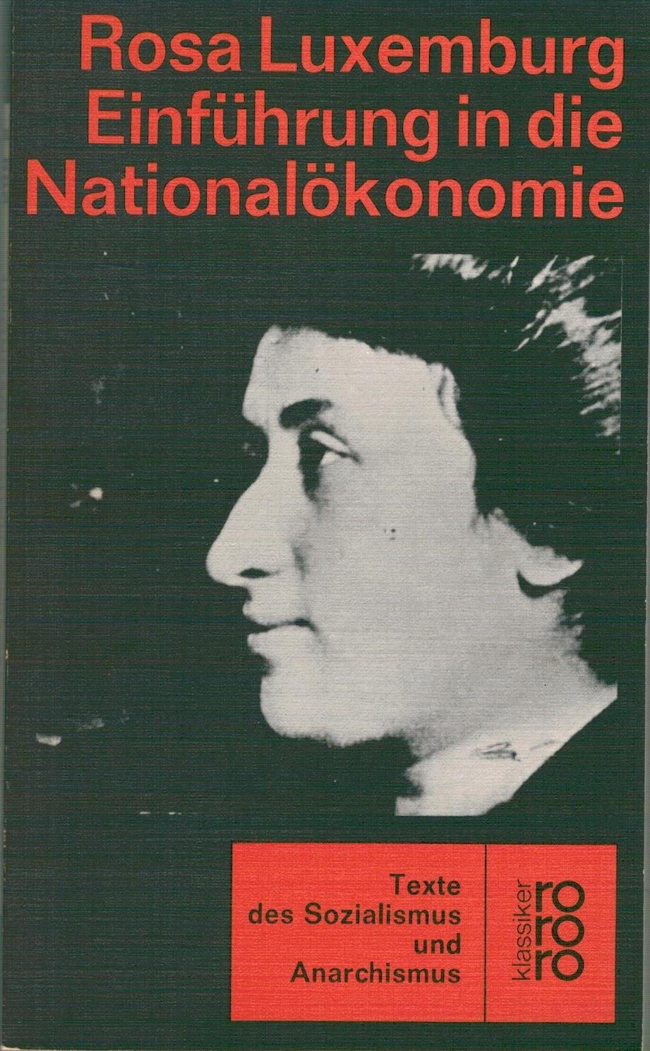 Einführung in die Nationalökonomie. ( Texte des Sozialismus und Anarchismus.) Books