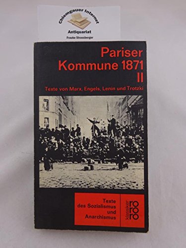 Pariser Kommune 1871 II. Texte von Marx, Engels, Lenin und Trotzki. Memories