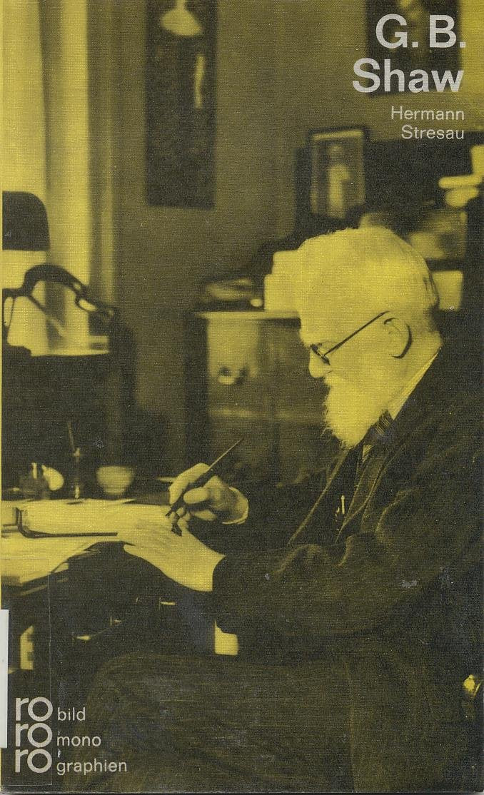 G. B. Shaw (rororo - rowohlts monographien) Art & Literature Books