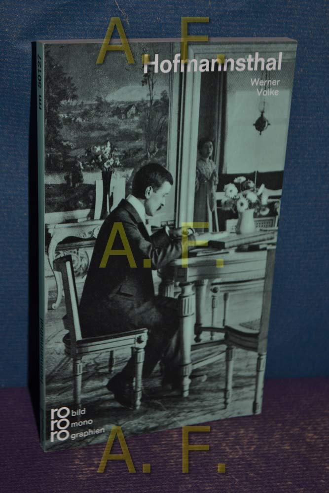 Hugo von Hofmannsthal: Mit Selbstzeugnissen (Rowohlt Bildmonographien) Art & Literature