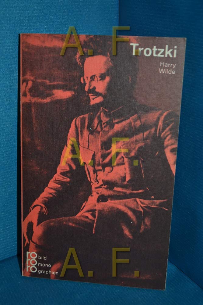 Leo Trotzki in Selbstzeugnissen und Bilddokumenten (rororo - rowohlts monographien) Memories