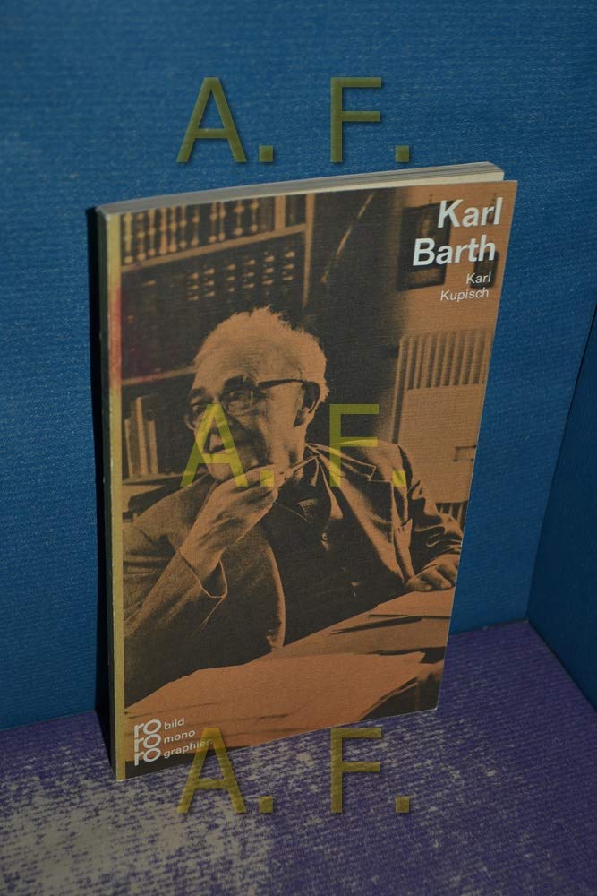 Karl Barth in Selbstzeugnissen und Bilddokumenten Politics & Society