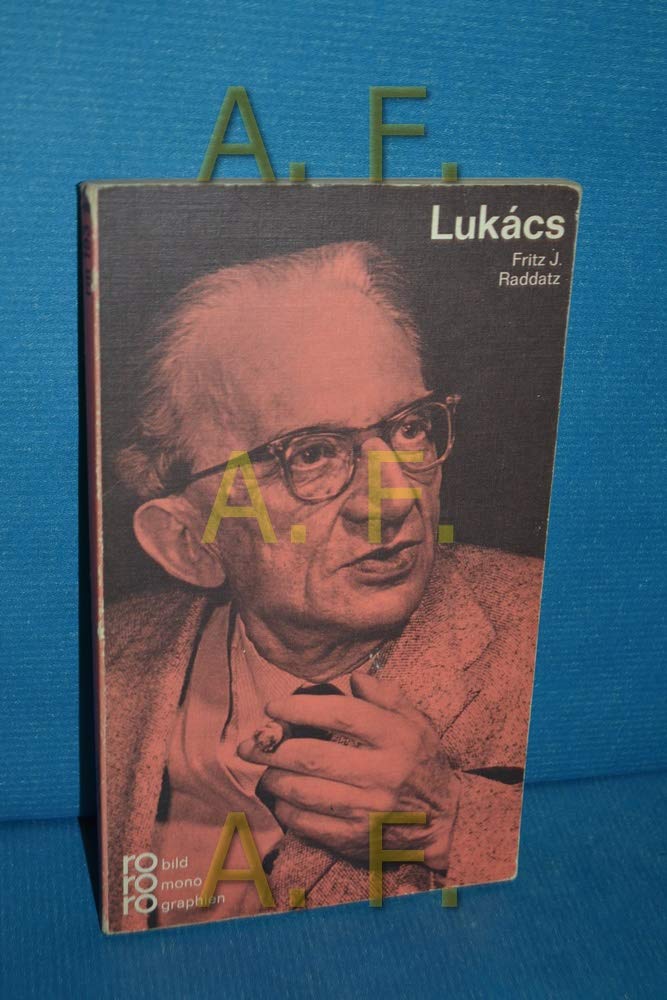 Georg Lukacs. In Selbstzeugnissen und Bilddokumenten. Philosophy