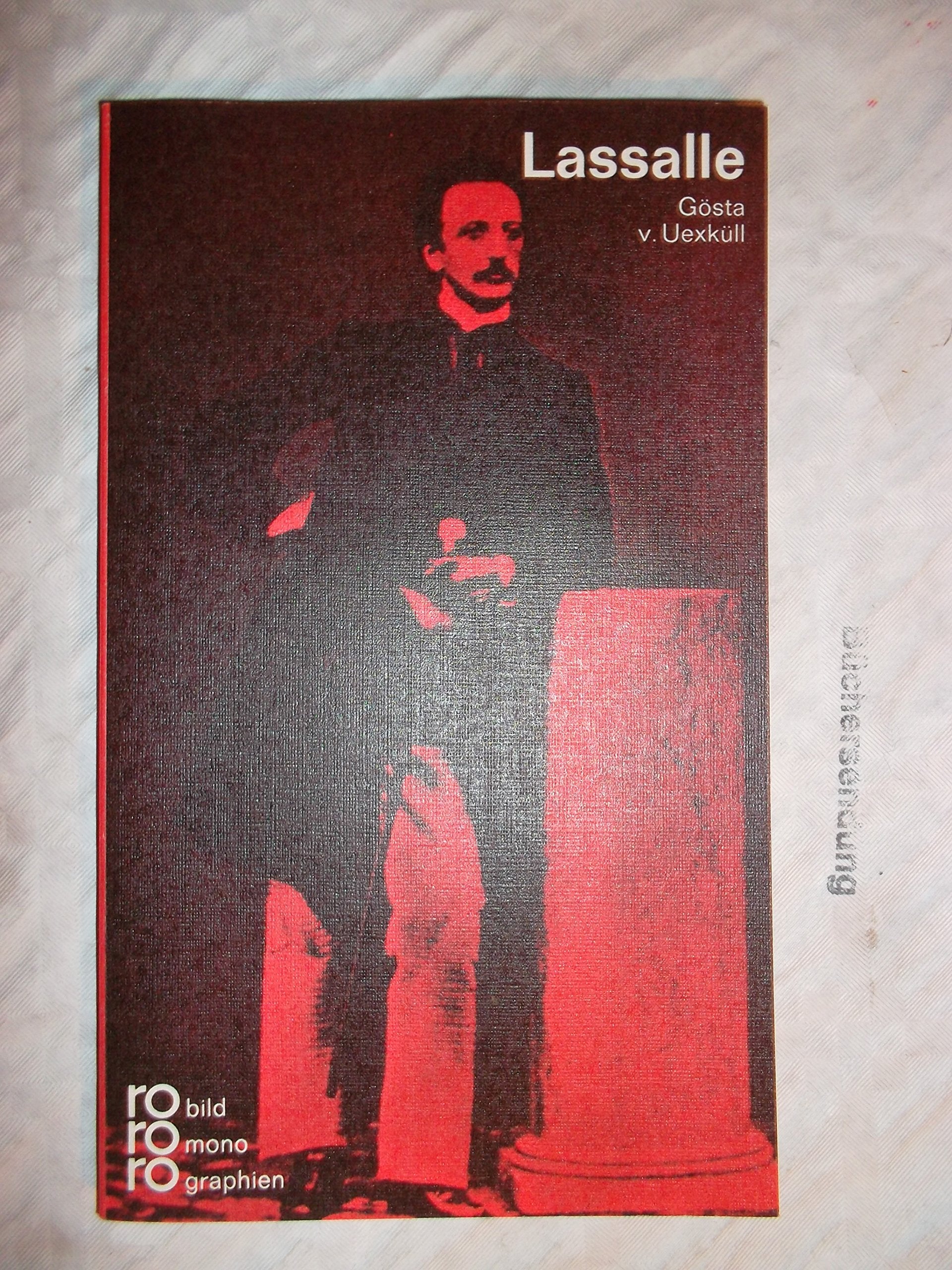 Ferdinand Lassalle (rororo - rowohlts monographien) Politics & History