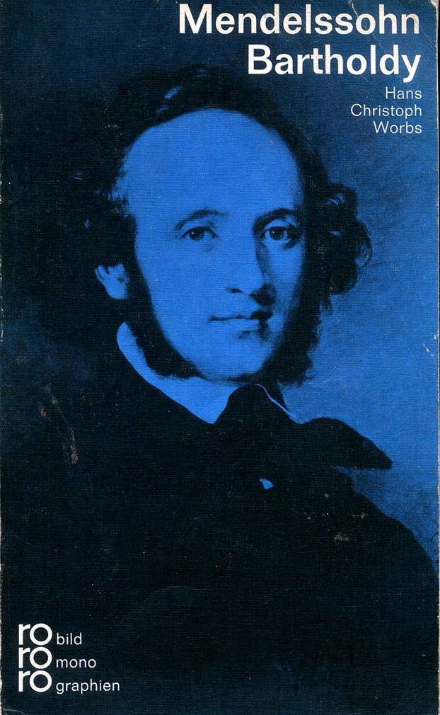 Mendelssohn Bartholdy, Felix: Mit Selbstzeugnissen Pop culture