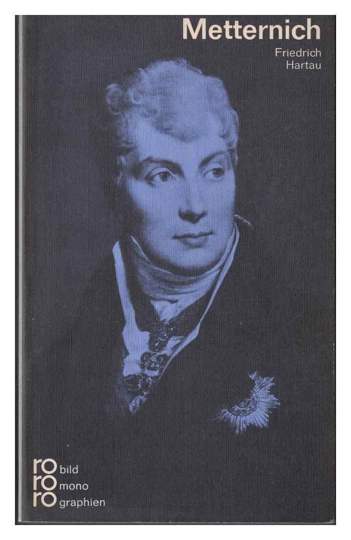Clemens Fürst von Metternich Politics & Society