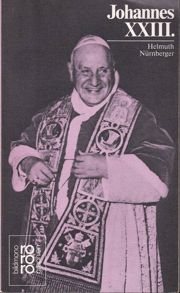 Johannes XXIII. (rororo - rowohlts monographien) Religion & Esotericism