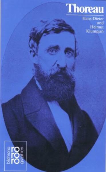 Henry D. Thoreau. Mit Selbstzeugnissen und Bilddokumenten Politics & Society
