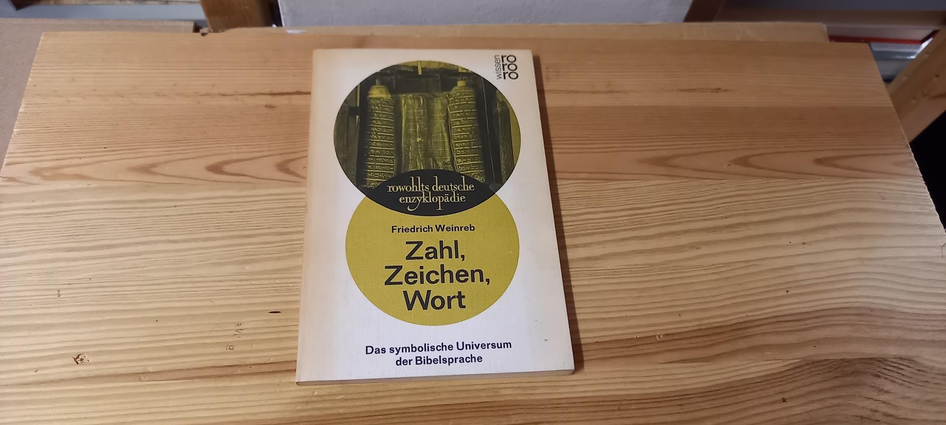 Zahl, Zeichen, Wort. Das symbolische Universum der Bibelsprache. Professional & Reference Books
