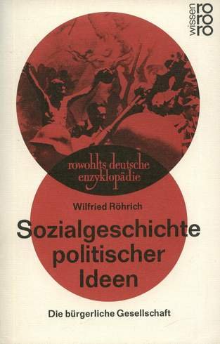Sozialgeschichte politischer Ideen. Die bürgerliche Gesellschaft Philosophy