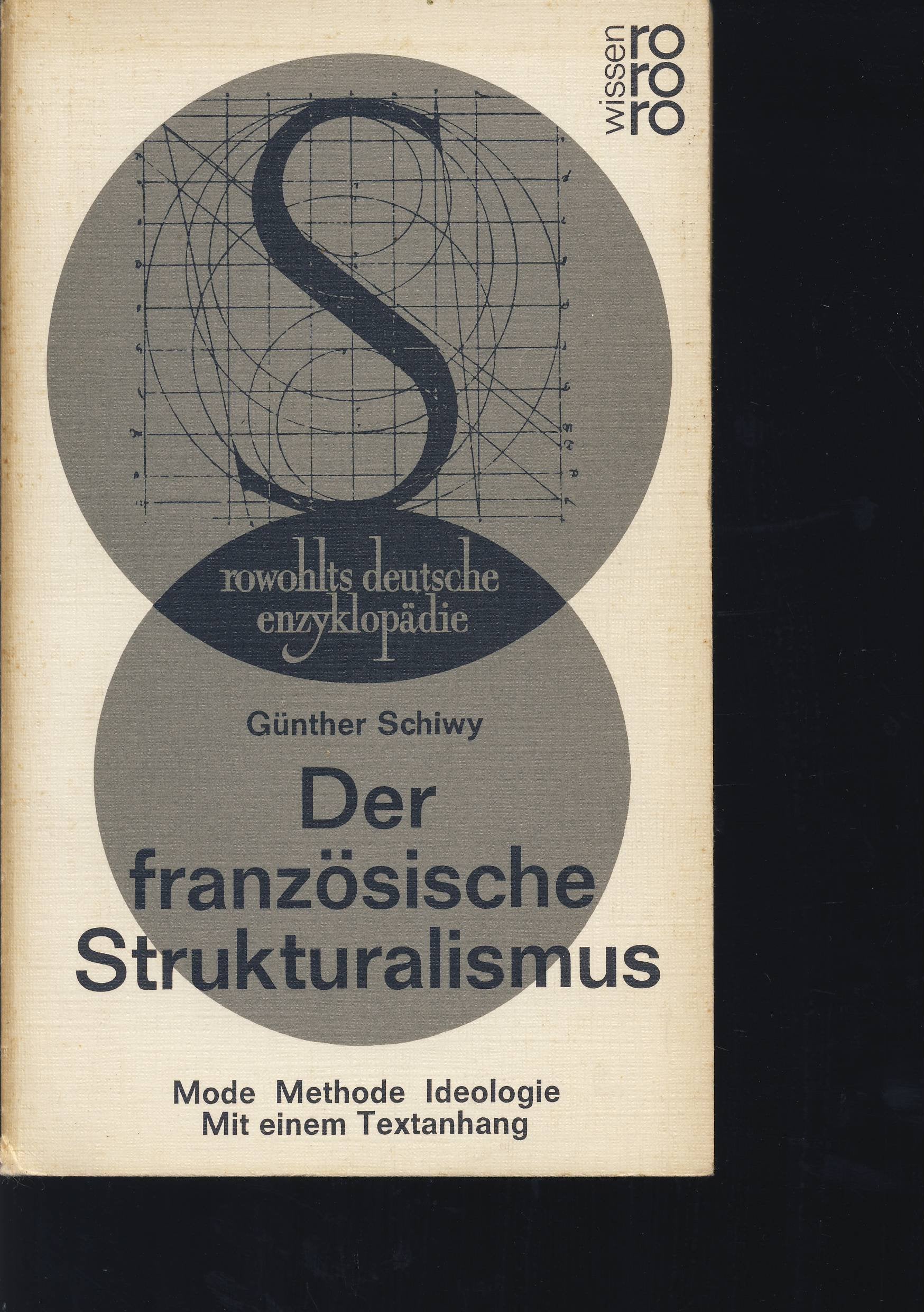 Der französische Strukturalismus: Mode, Methode, Ideologie Philosophy