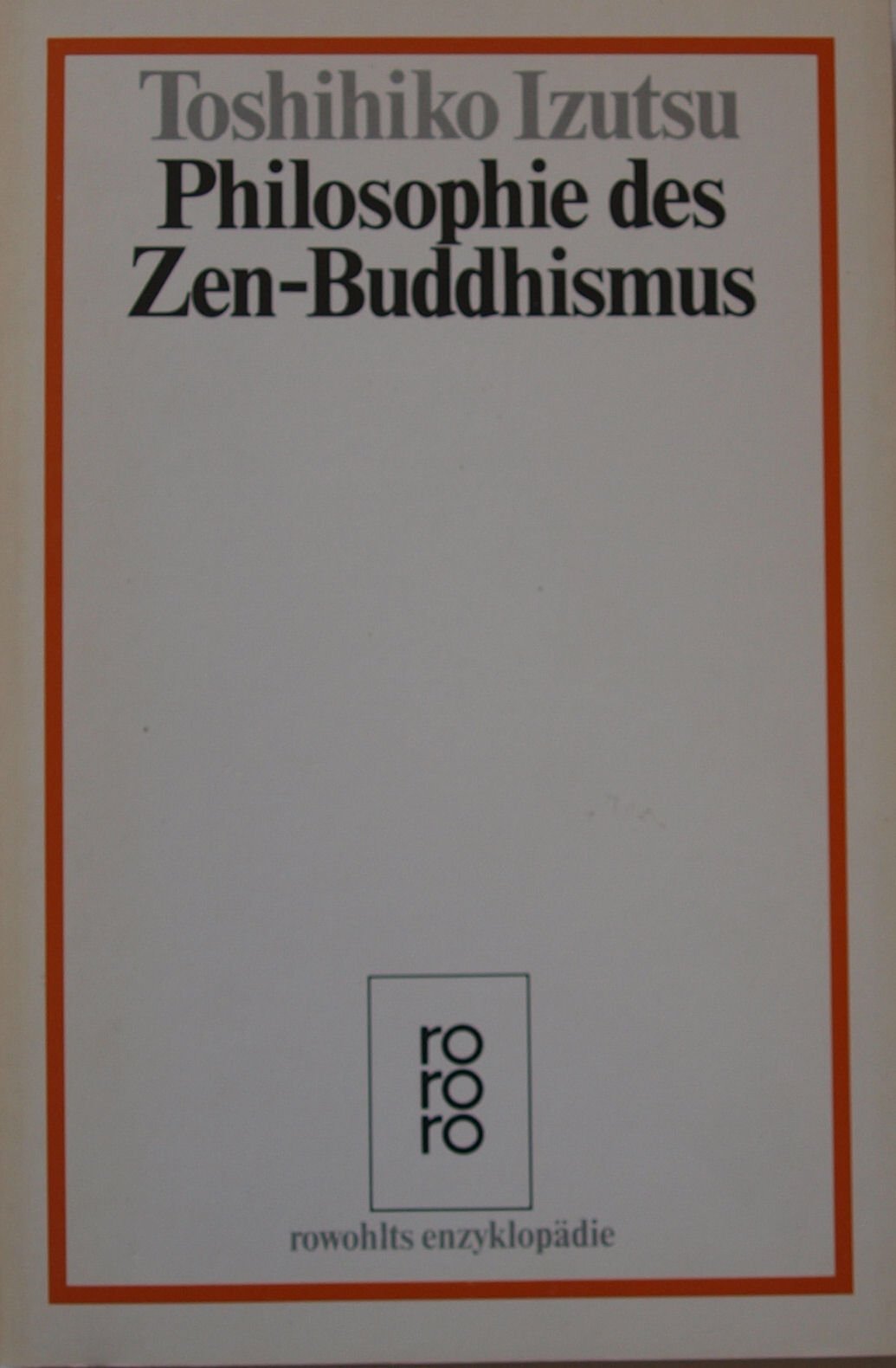 Philosophie des Zen-Buddhismus. Religion & Esotericism