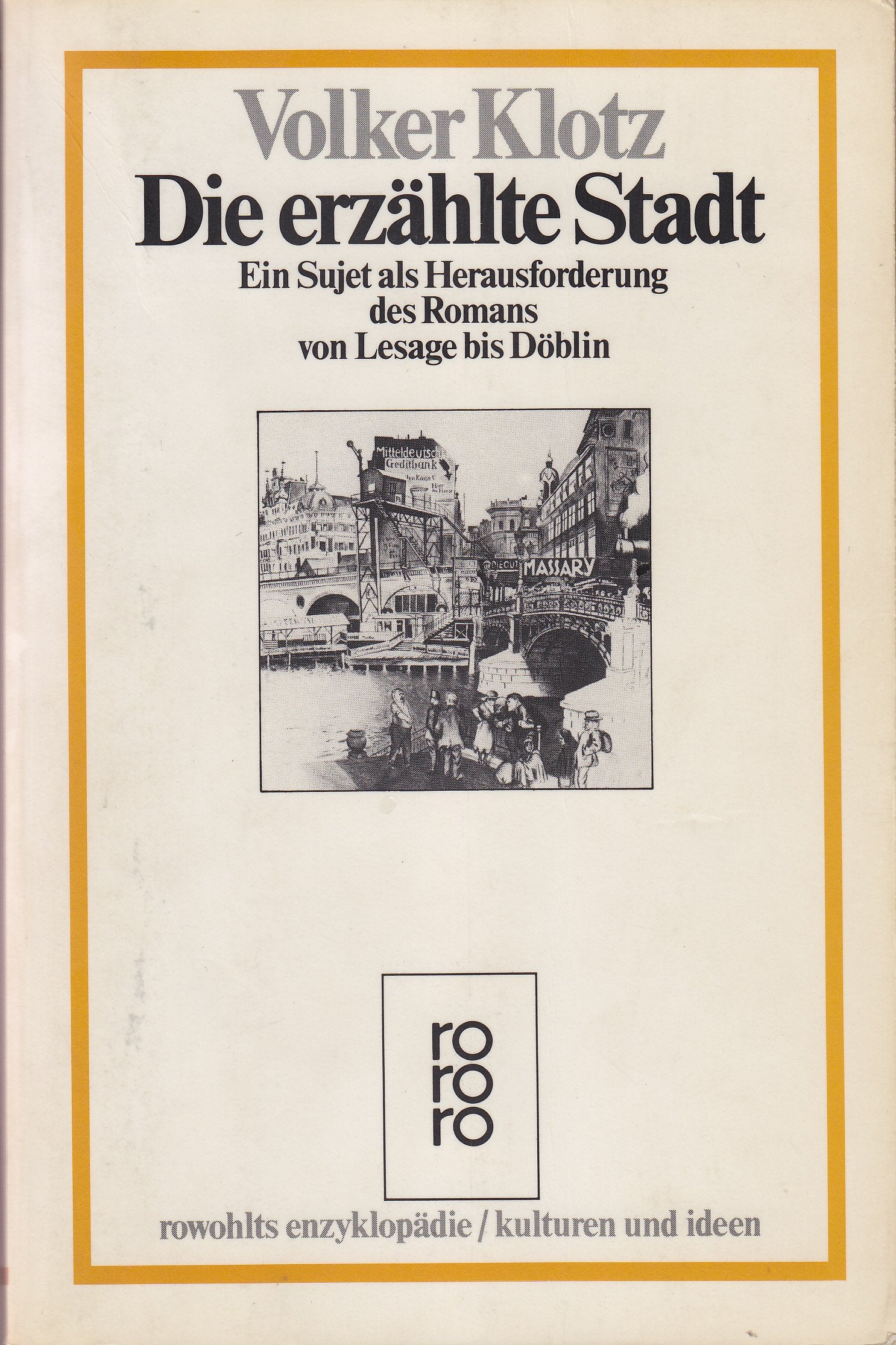 Die erzählte Stadt: Ein Sujet als Herausforderung des Romans von Lesage bis Döblin Books