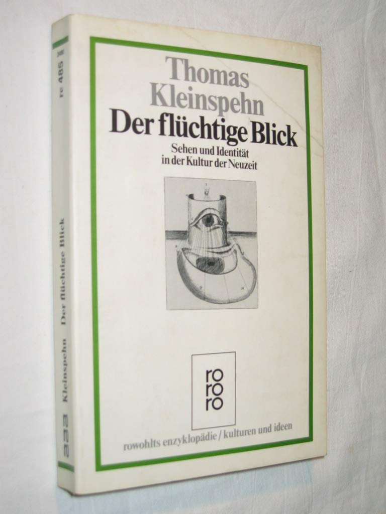 Der flüchtige Blick: Sehen und Identität in der Kultur der Neuzeit Film, Art & Culture