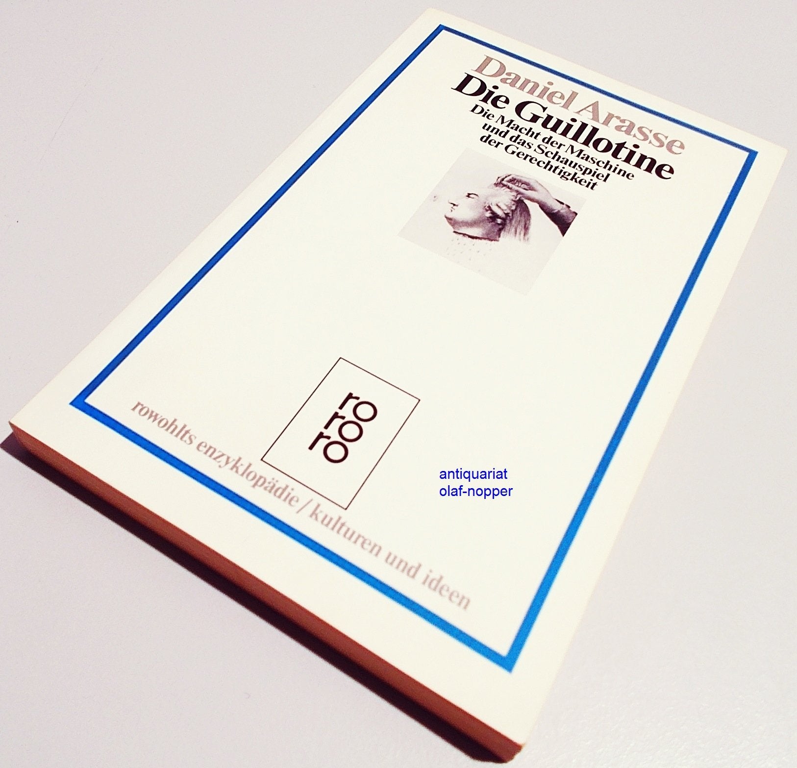 Die Guillotine. Die Macht der Maschine und das Schauspiel der Gerechtigkeit. Film, Art & Culture
