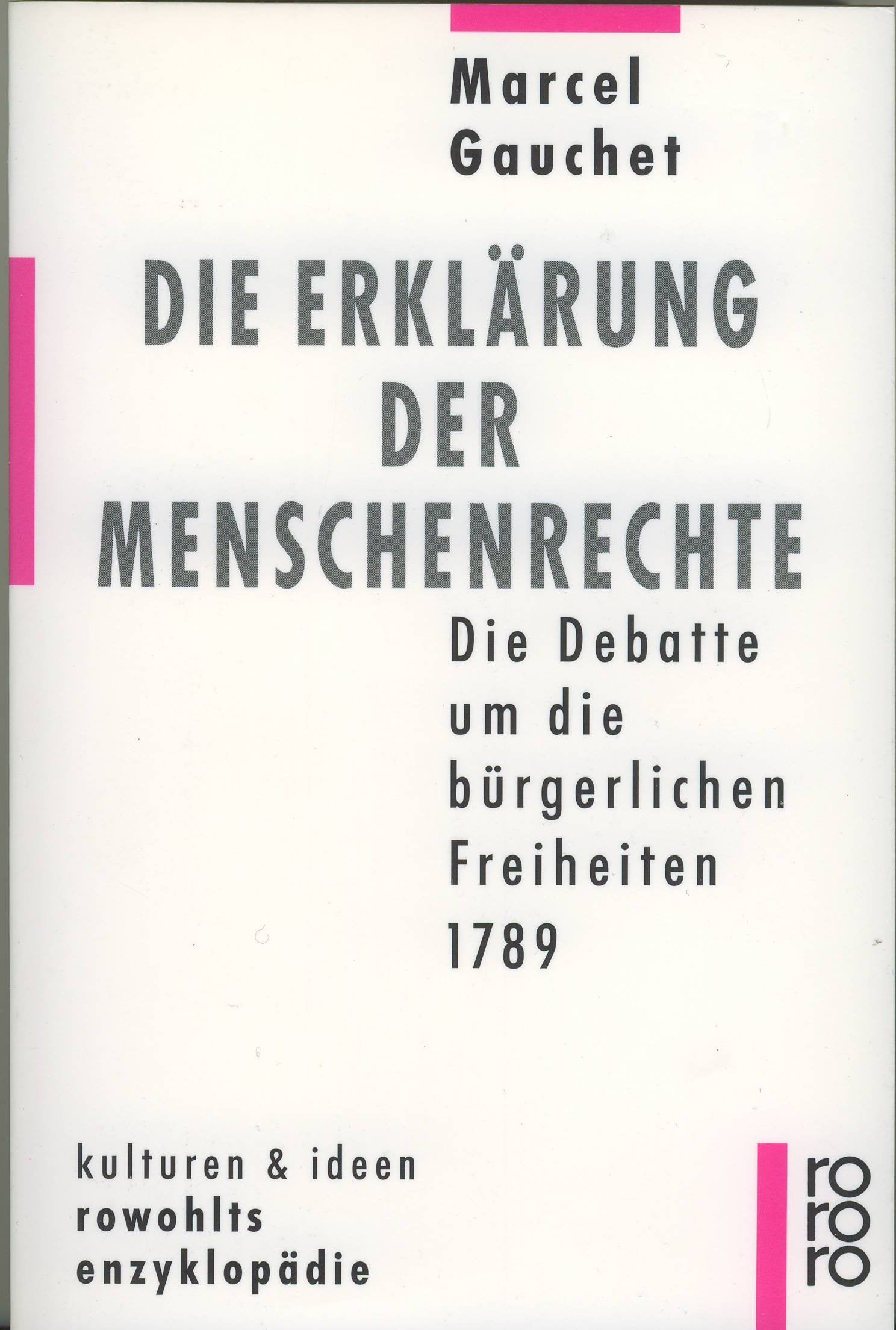 Die Erklärung der Menschenrechte. Die Debatte um die bürgerlichen Freiheiten 1789. Law