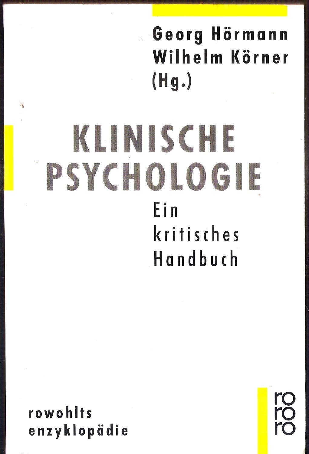 Klinische Psychologie: Ein kritisches Handbuch Books