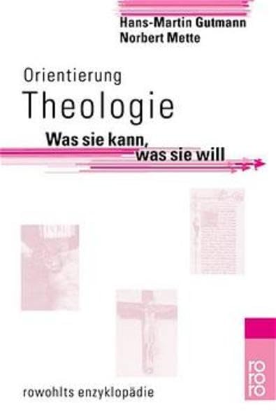 Orientierung Theologie. Was sie kann, was sie will (Orientierung Studium) Books