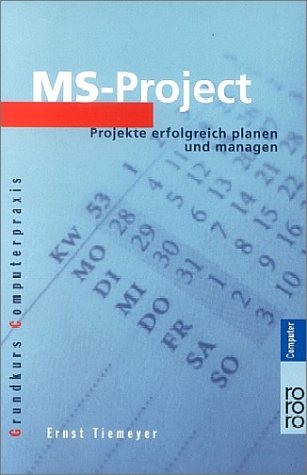 MS-Project. Projekte erfolgreich planen und managen Books
