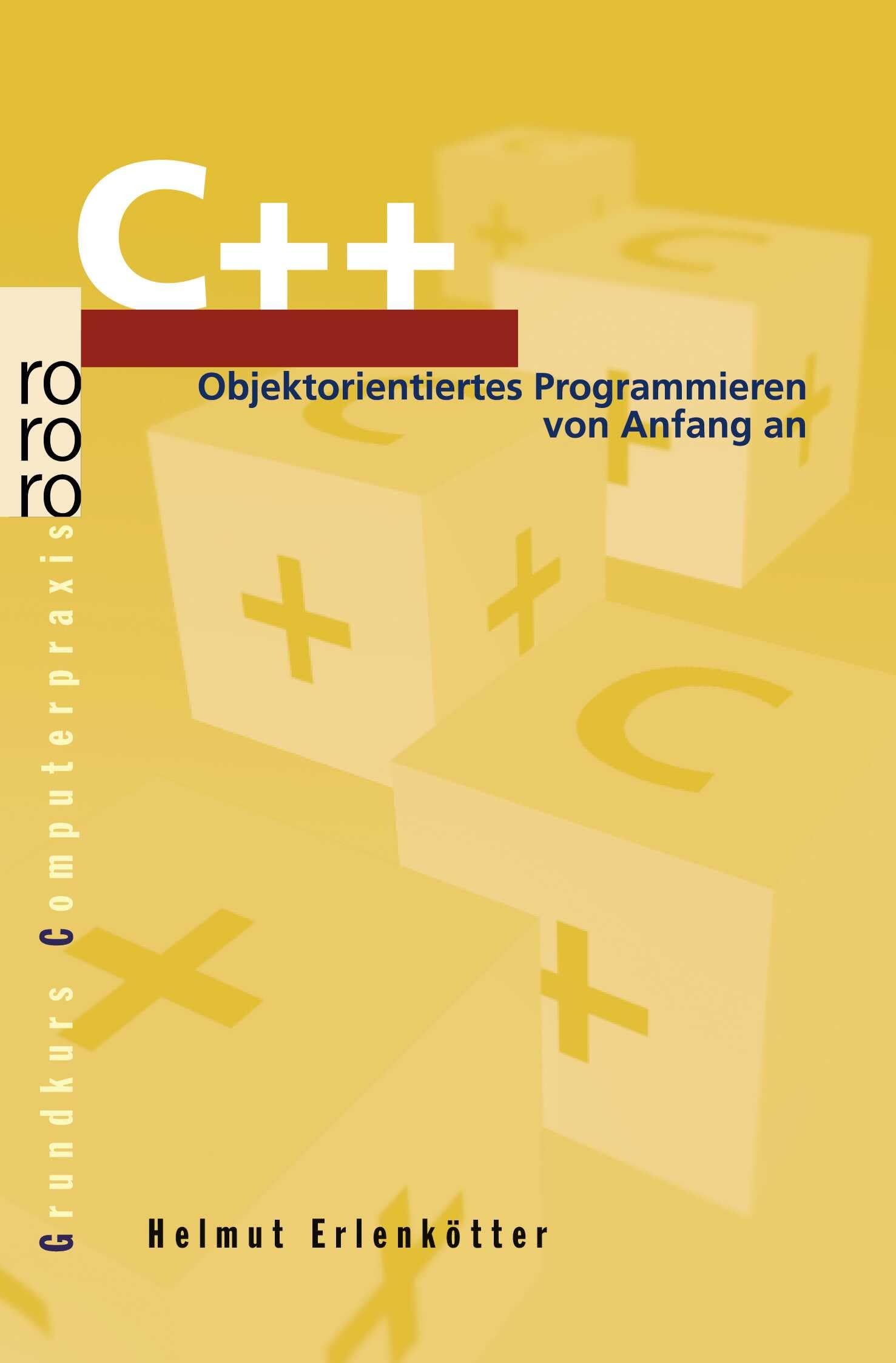 C++: Objektorientiertes Programmieren von Anfang an Computer Science
