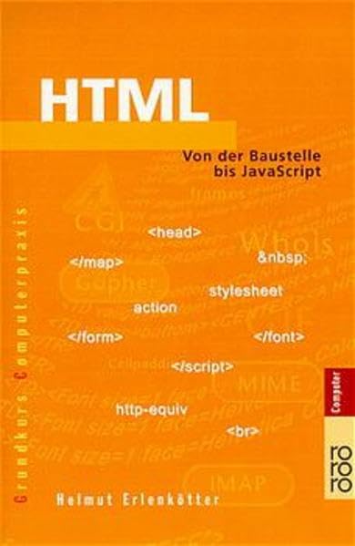 HTML: Von der Baustelle bis JavaScript Computer Science Books