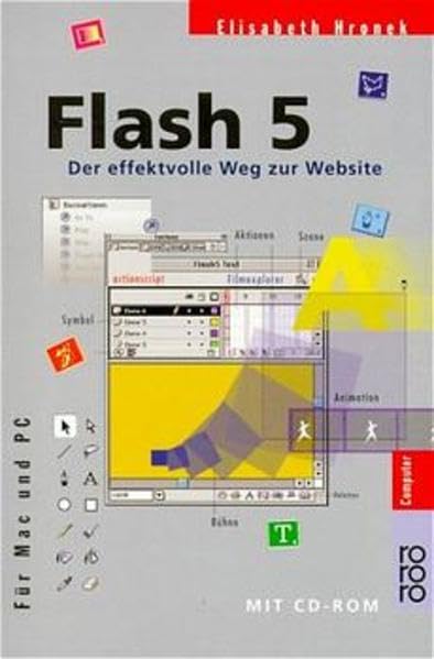 Flash 5: Der effektvolle Weg zur Website (für Mac und PC) Books