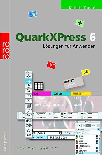 QuarkXPress 6: Lösungen für Anwender (für Mac und PC) (Design-Software: Lösungen für Anwender) Computer Science
