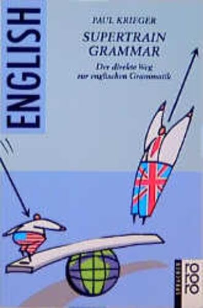 Supertrain Grammar: Der direkte Weg zur englischen Grammatik Foreign Languages ​​& Dictionaries