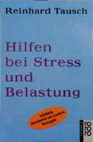 Hilfen bei Streß und Belastung: Was wir für unsere Gesundheit tun können Health, Nutrition & Fitness