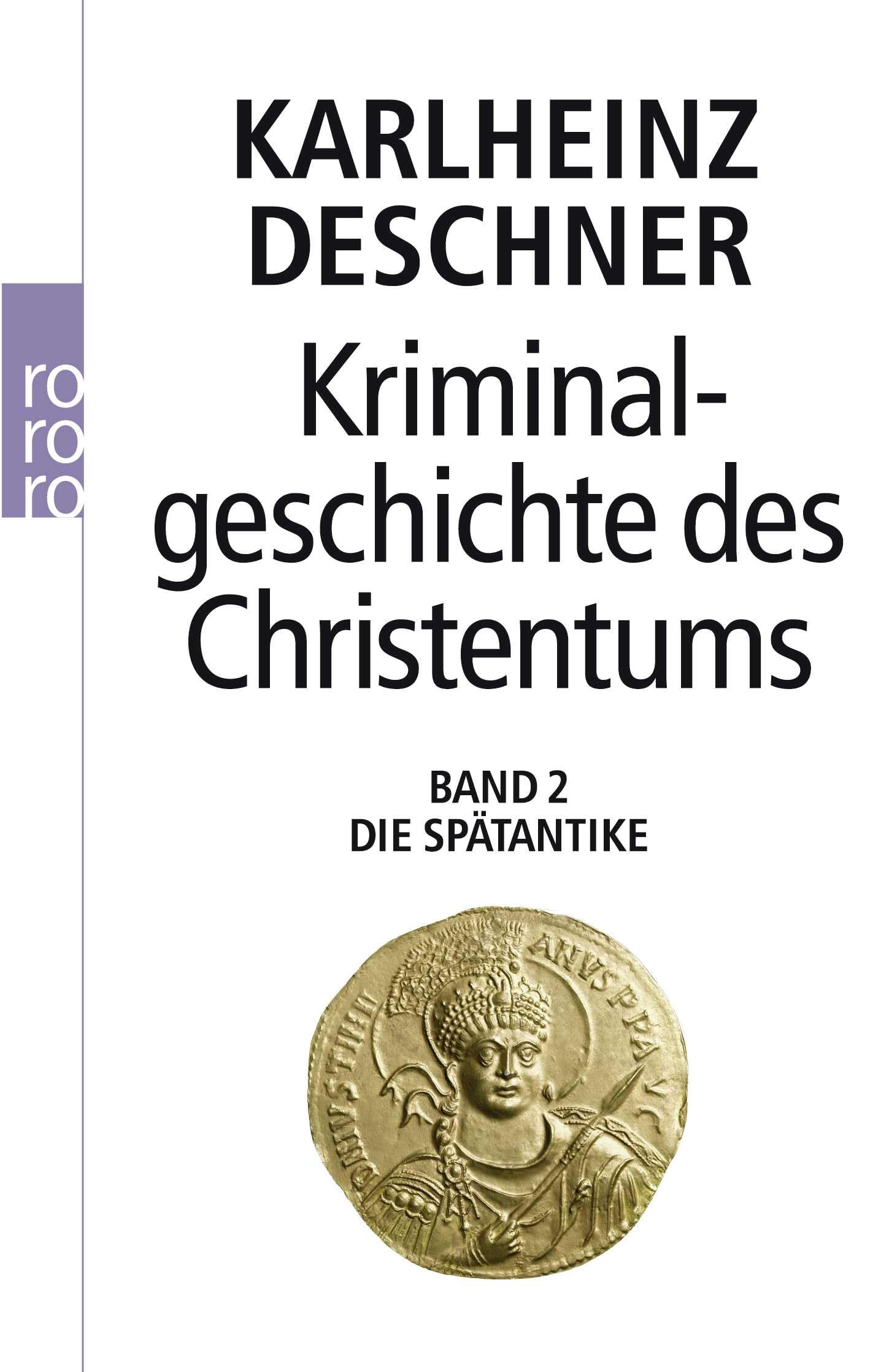 Kriminalgeschichte des Christentums 2 General education