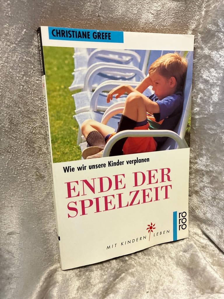 Ende der Spielzeit: Wie wir unsere Kinder verplanen Parents & Children