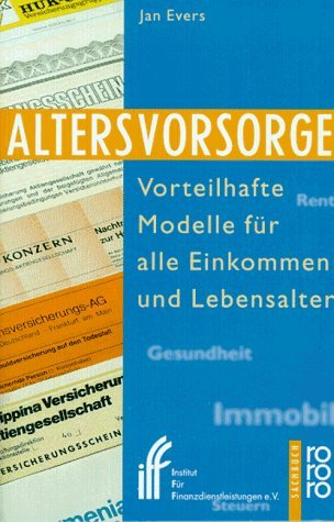 Altersvorsorge: Vorteilhafte Modelle für alle Einkommen und Lebensalter Self-help