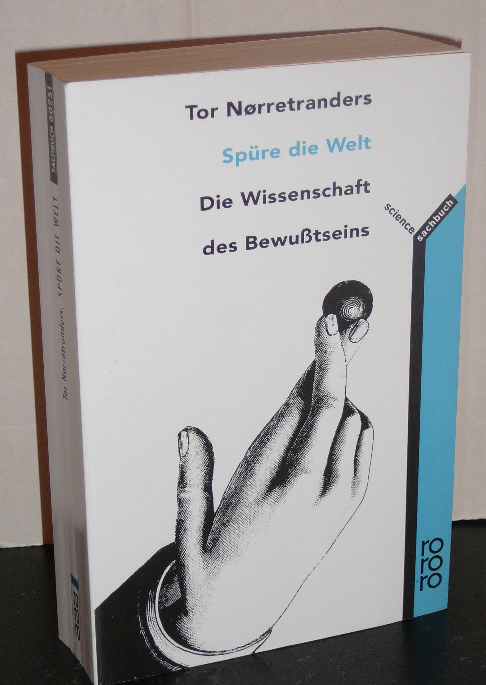 Spüre die Welt. Die Wissenschaft des Bewußtseins Philosophy