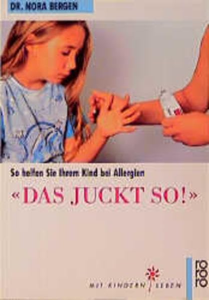 "Das juckt so!": So helfen Sie Ihrem Kind bei Allergien Health, Nutrition & Fitness