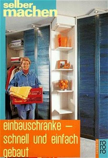 Einbauschränke: schnell und einfach gebaut Books
