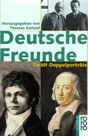 Deutsche Freunde: Zwölf Doppelporträts Politics & Society