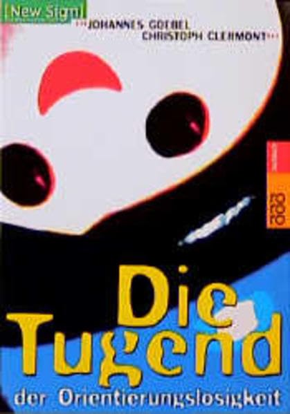 Die Tugend der Orientierungslosigkeit Politics & History