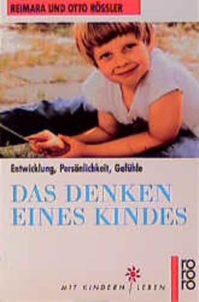 Das Denken eines Kindes: Entwicklung, Persönlichkeit, Gefühle Psychology