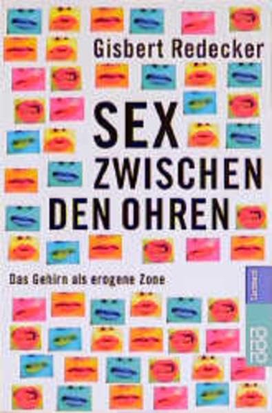 Sex zwischen den Ohren: Das Gehirn als erogene Zone Partnership & Love
