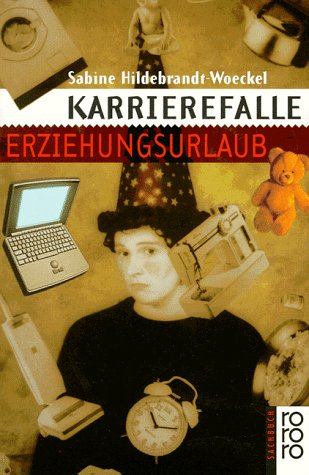 Karrierefalle Erziehungsurlaub Business, Finance & Career