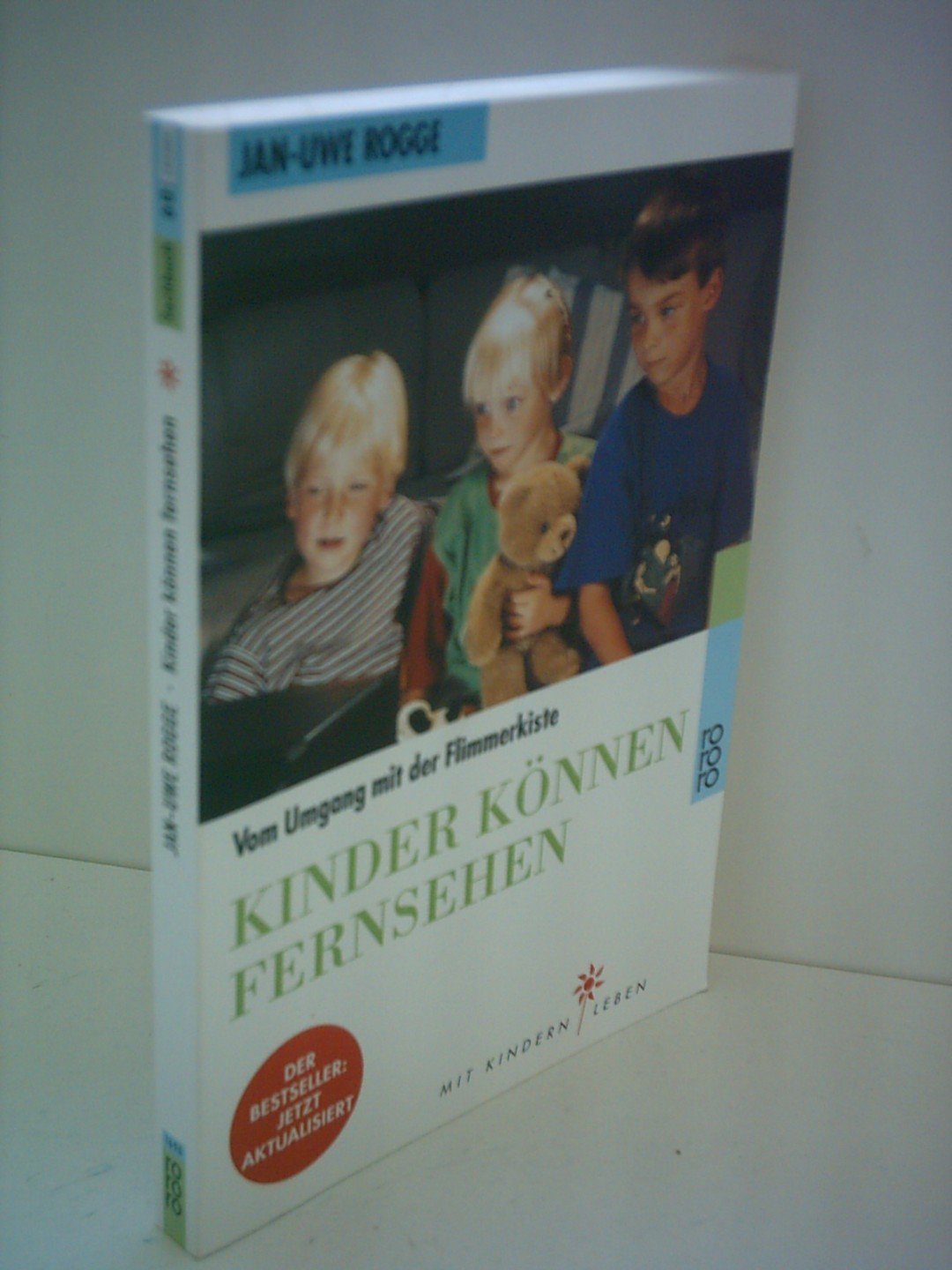 Kinder können fernsehen: Vom Umgang mit der Flimmerkiste Parents & Children