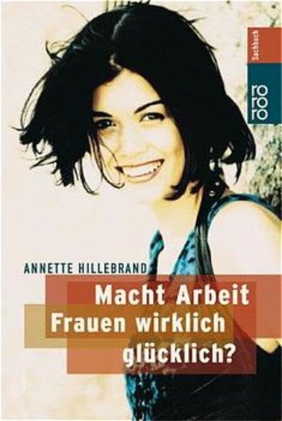 Macht Arbeit Frauen wirklich glücklich? Business, Finance & Career