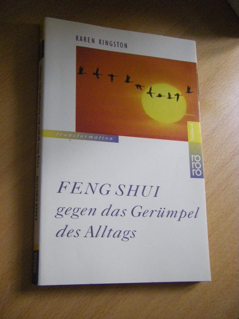 Feng Shui gegen das Gerümpel des Alltags Lifestyle