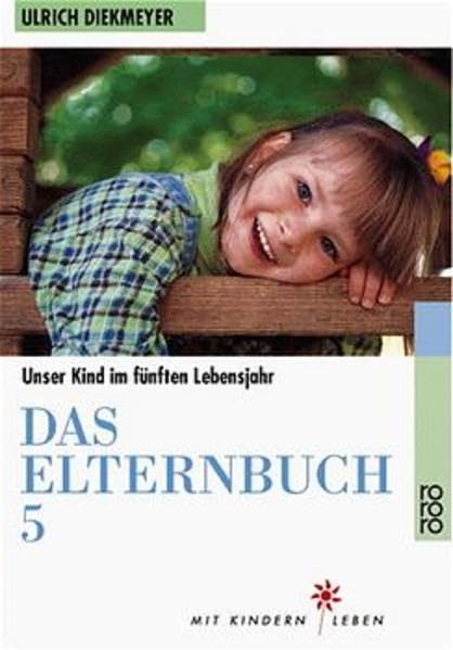 Das Elternbuch 5. Unser Kind im fünften Lebensjahr Parents & Children