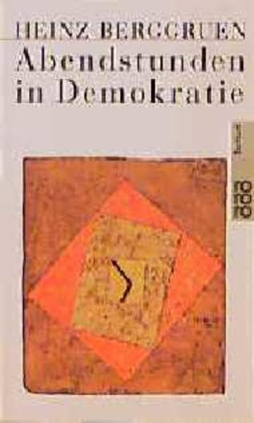 Abendstunden in Demokratie: (mit 8 farbigen Reproduktionen von Bildern Paul Klees aus der Sammlung Berggruen) Politics & History