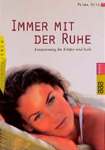 Immer mit der Ruhe: Entspannung für Körper und Seele Lifestyle