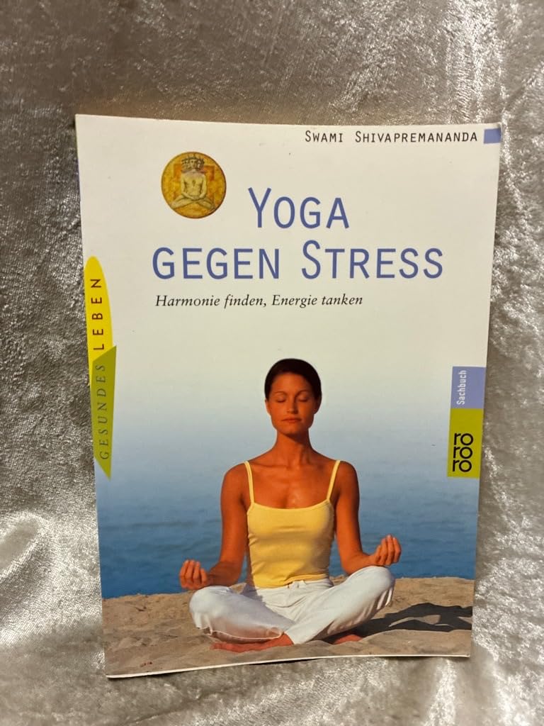 Yoga gegen Stress: Harmonie finden, Energie tanken Lifestyle