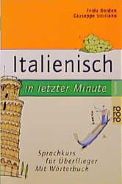 Italienisch in letzter Minute (Sprachkurs für Überflieger) Books
