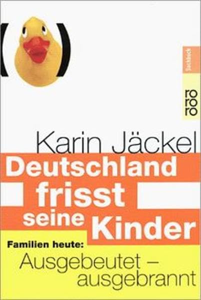 Deutschland frisst seine Kinder: Familien heute: Ausgebeutet - ausgebrannt Politics & History