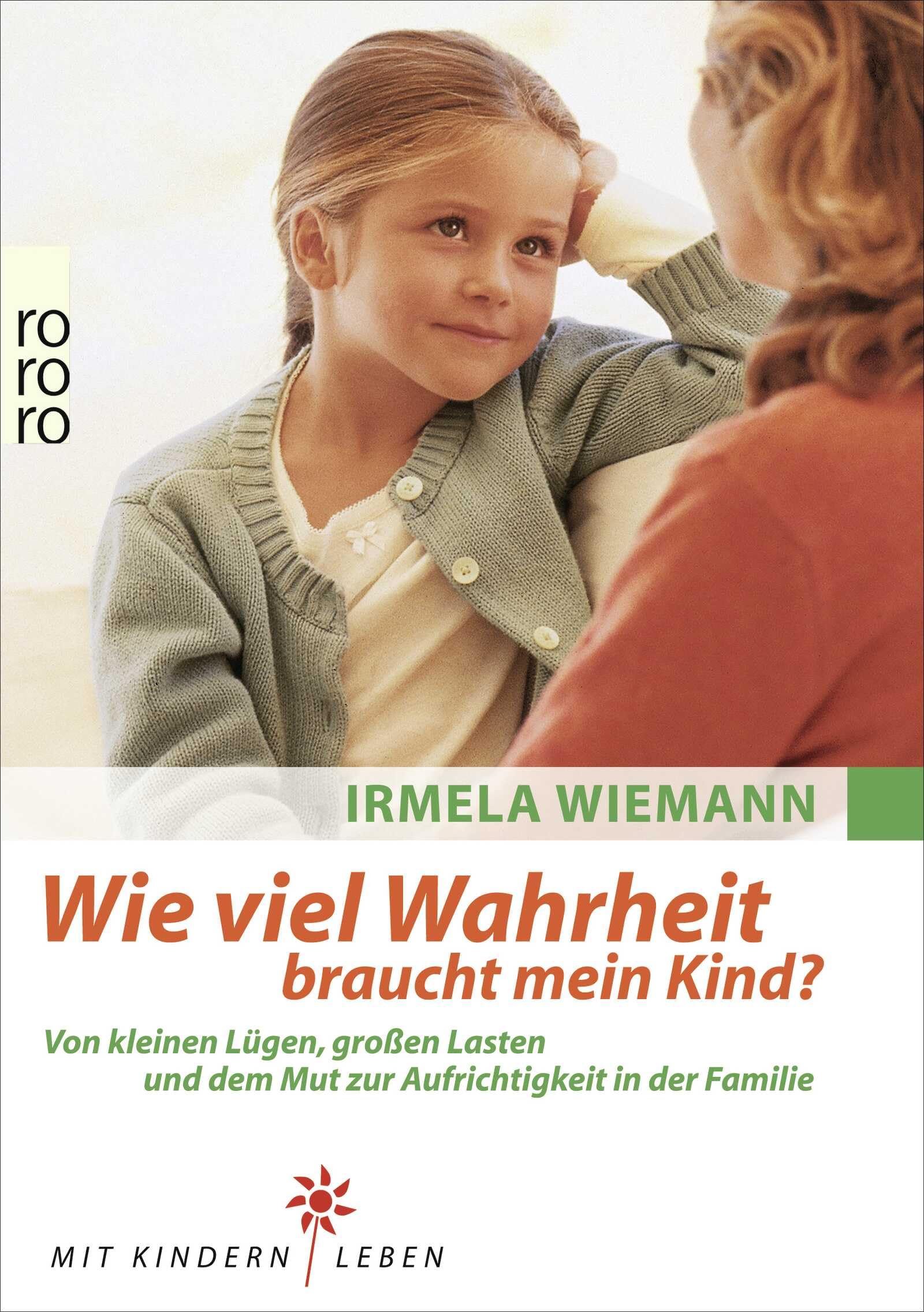 Wie viel Wahrheit braucht mein Kind? Parents & Children